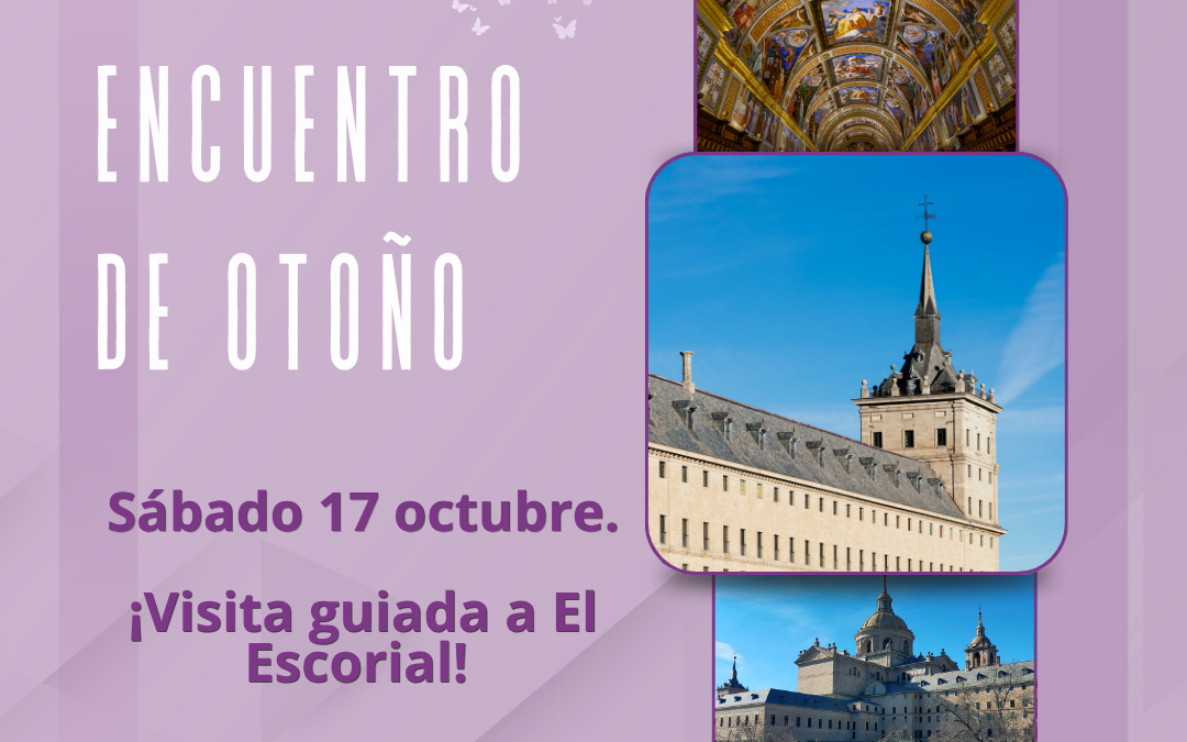 Encuentro Otoño 2026 – El Escorial